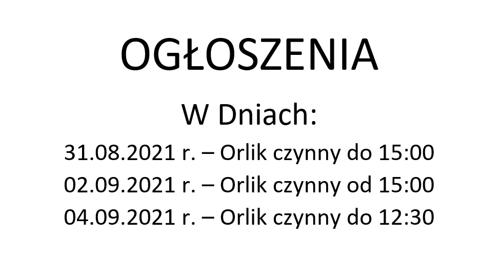 Ogłoszenie - "Orlik"