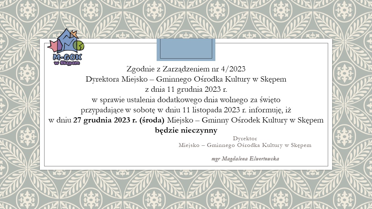 Informacja dotycząca dodatkowego dnia wolnego za święto 11 listopada 2023 r. - MGOK Skępe