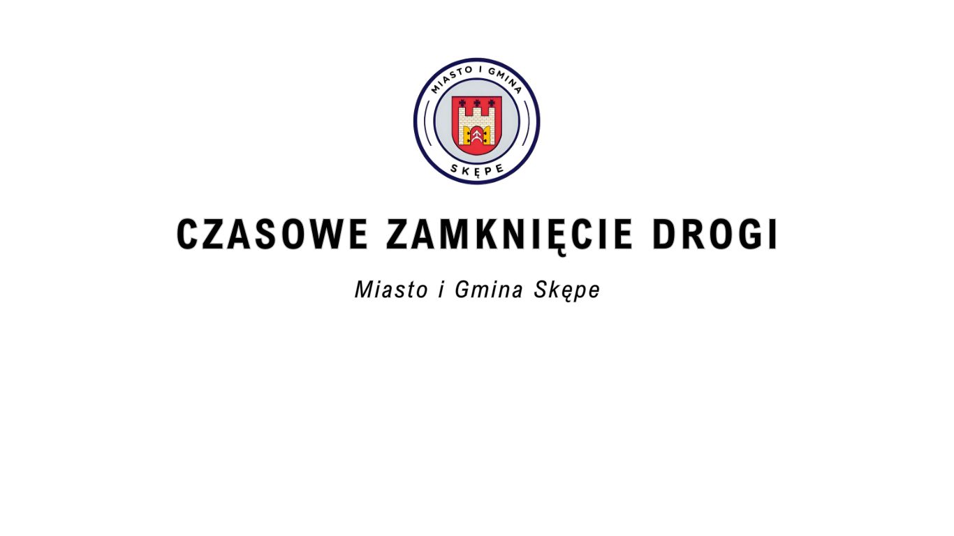 Czasowe zamknięcie drogi
